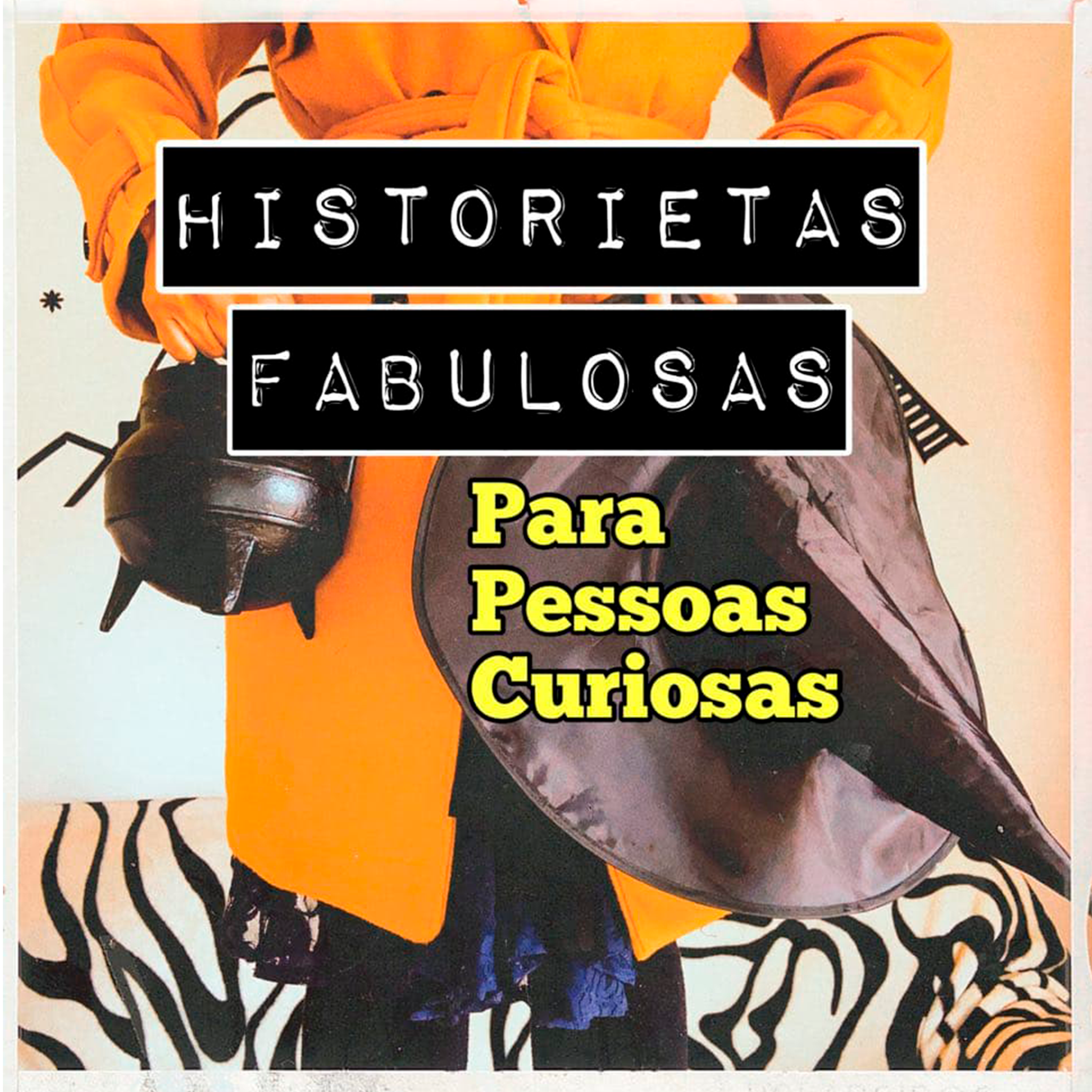 Historietas Fabulosas Para Pessoas Curiosas